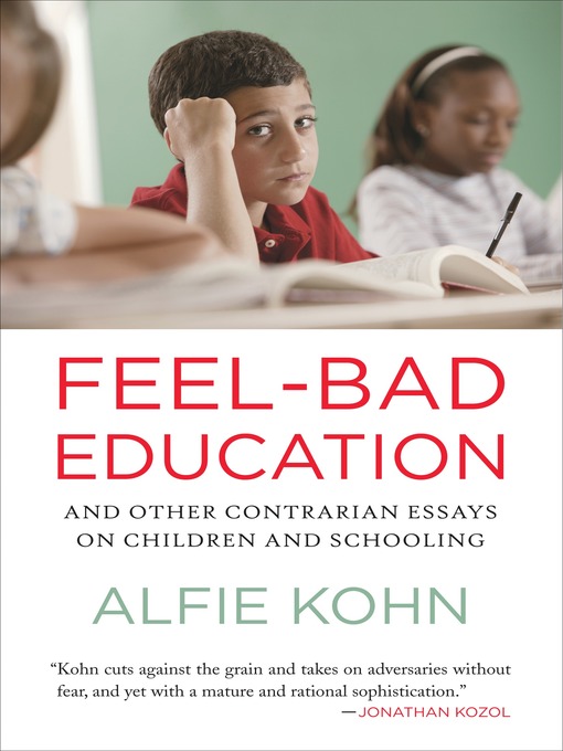 Title details for Feel-Bad Education by Alfie Kohn - Available